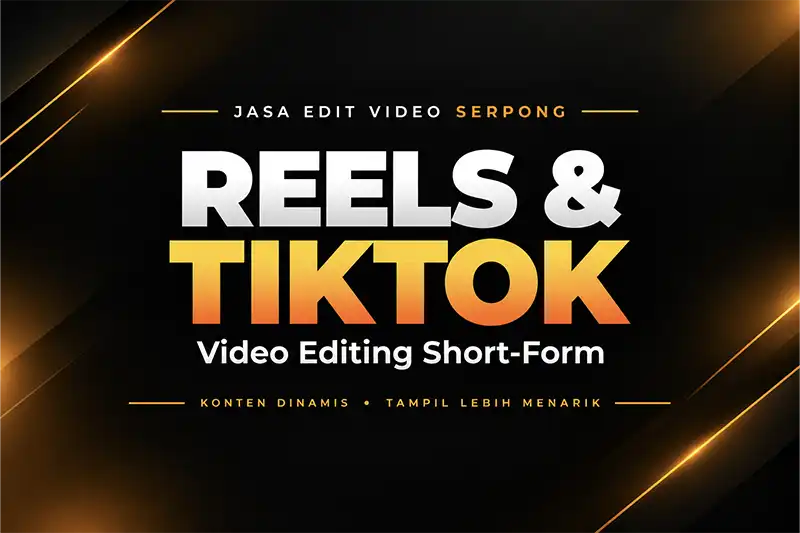 Editing Konten Vertikal Reels TikTok BSD